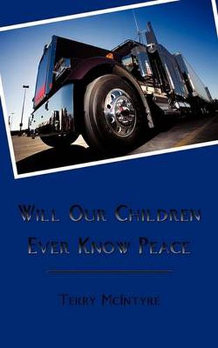 Cover image for Will Our Children Ever Know Peace