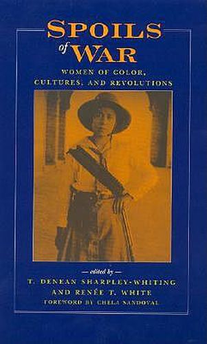 Cover image for Spoils of War: Women of Color, Cultures, and Revolutions