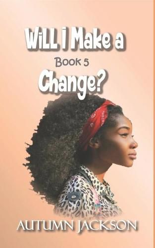 Cover image for Will I Make A Change