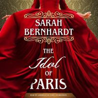 Cover image for The Idol of Paris Lib/E