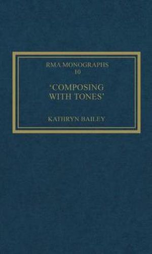 Cover image for 'Composing with Tones': A Musical Analysis of Schoenberg's Op.23 Pieces for Piano