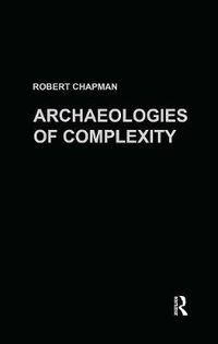 Cover image for Archaeologies of Complexity