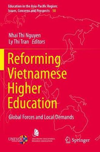 Cover image for Reforming Vietnamese Higher Education: Global Forces and Local Demands