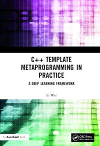 Cover image for C++ Template Metaprogramming in Practice: A Deep Learning Framework