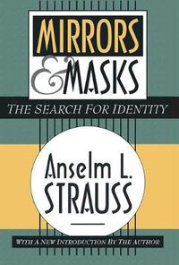 Cover image for Mirrors and Masks: The Search for Identity