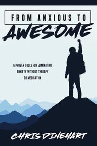 Cover image for From Anxious to Awesome