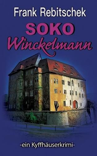 Cover image for SOKO Winckelmann: ein Kyffhauserkrimi