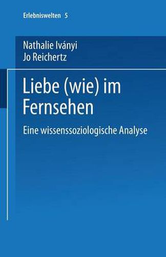 Cover image for Liebe (Wie) Im Fernsehen