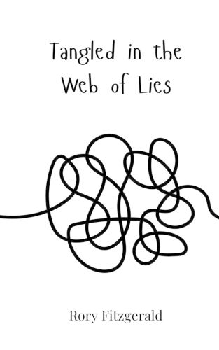 Cover image for Tangled in the Web of Lies