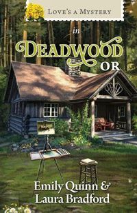 Cover image for Love's a Mystery in Deadwood, OR