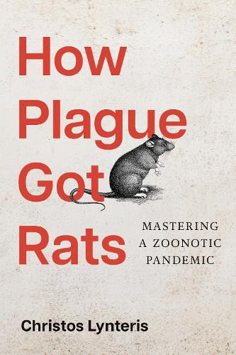Cover image for How Plague Got Rats