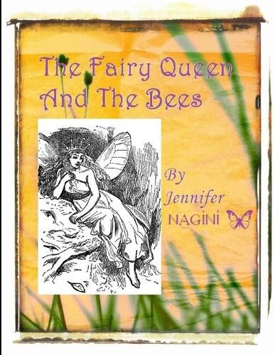 Cover image for The Fairy Queen And The Bees