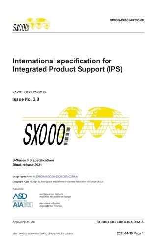Cover image for SX000i, International specification for Integrated Product Support (IPS), Issue 3.0: S-Series 2021 Block Release