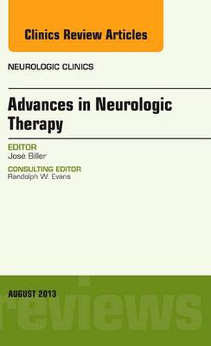 Cover image for Advances in Neurologic Therapy, An issue of Neurologic Clinics