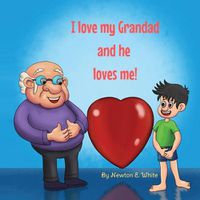 Cover image for I love my Grandad and he loves me (Boy)