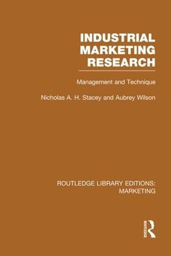 Cover image for Industrial Marketing Research (RLE Marketing): Management and Technique