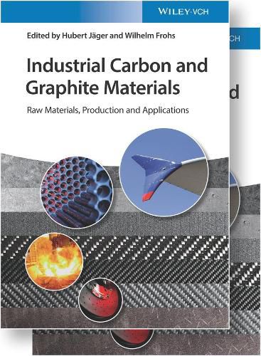 Cover image for Industrial Carbon and Graphite Materials - Raw Materials, Production and Applications