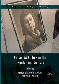 Cover image for Carson McCullers in the Twenty-First Century