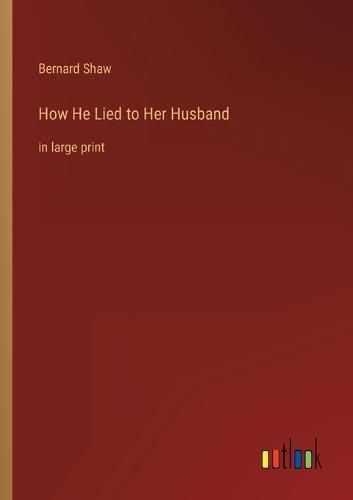 Cover image for How He Lied to Her Husband