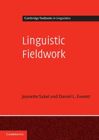 Cover image for Linguistic Fieldwork: A Student Guide