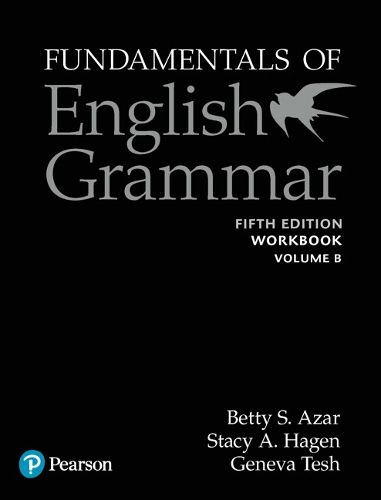 Cover image for Fundamentals of English Grammar Workbook B with Answer Key, 5e