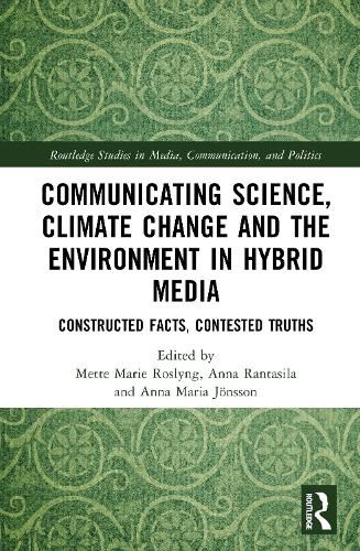 Cover image for Communicating Science, Climate Change and the Environment in Hybrid Media