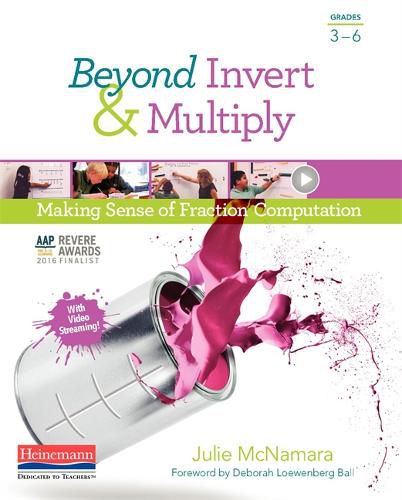 Cover image for Beyond Invert & Multiply: Making Sense of Fraction Computation