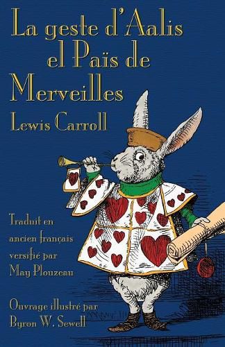 La geste d'Aalis el Pais de Merveilles: Alice's Adventures in Wonderland in Old French