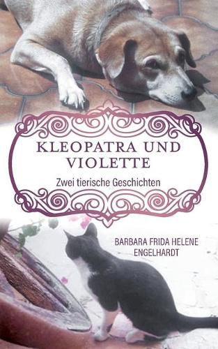 Cover image for Kleopatra und Violette: Zwei tierische Geschichten
