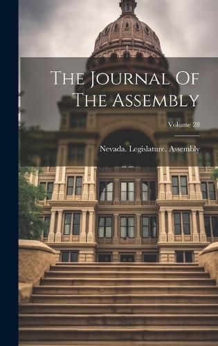 Cover image for The Journal Of The Assembly; Volume 28