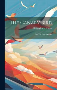 Cover image for The Canary Bird