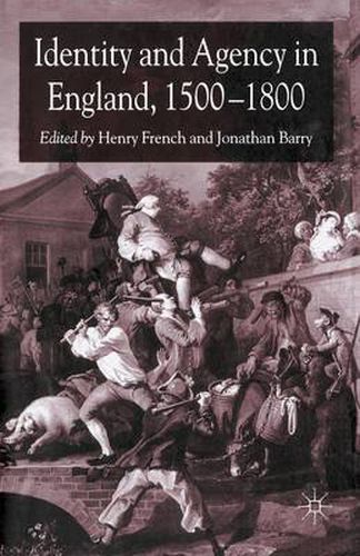 Cover image for Identity and Agency in England, 1500-1800