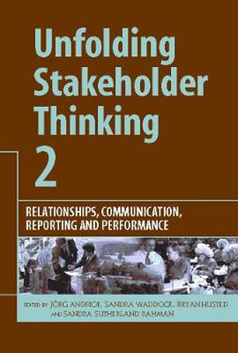 Cover image for Unfolding Stakeholder Thinking 2: Relationships, Communication, Reporting and Performance