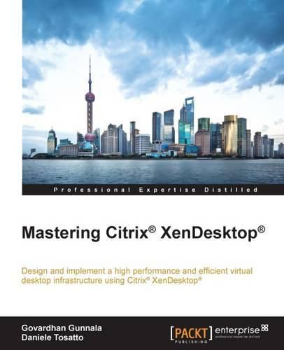 Cover image for Mastering Citrix (R) XenDesktop (R)