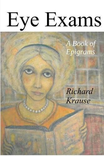 Cover image for Eye Exams: A Book of Epigrams