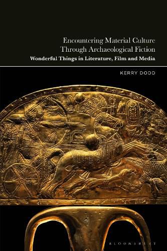 Cover image for Encountering Material Culture Through Archaeological Fiction