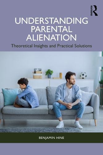 Cover image for Understanding Parental Alienation