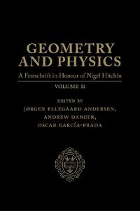 Cover image for Geometry and Physics: Volume 2: A Festschrift in honour of Nigel Hitchin