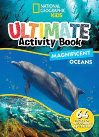 Cover image for National Geographic Kids: Magnificent Oceans Ultimate Activity Book (Disney)