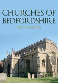 Cover image for Churches of Bedfordshire