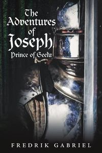 Cover image for The Adventures of Joseph, Prince of Geelu