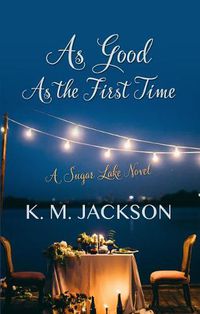 Cover image for As Good as the First Time