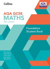 Cover image for GCSE Maths AQA Foundation Student Book
