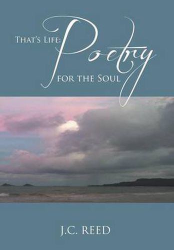 Cover image for That's Life: Poetry for the Soul