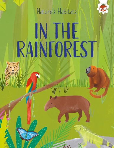 Cover image for Nature's Habitats: In The Rainforest