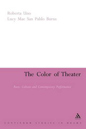 Cover image for The Color of Theater: Race, Culture and Contemporary Performance