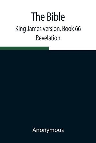 Cover image for The Bible, King James version, Book 66; Revelation