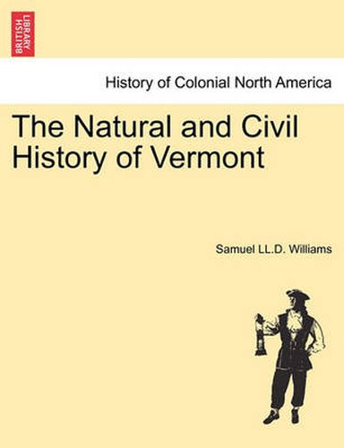 Cover image for The Natural and Civil History of Vermont Library Edition.