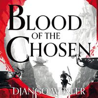 Cover image for Blood of the Chosen: Burningblade and Silvereye, Book 2