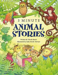 Cover image for 3-minute Animal Stories: A Special Collection of Short Stories for Bedtime